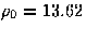 $\rho_0=13.62$